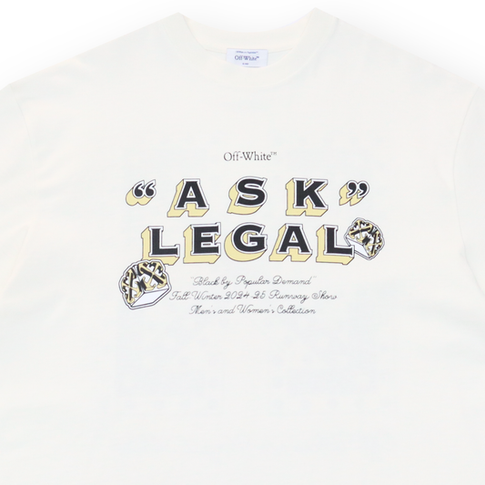 T-Shirt Ask Legal Show Tee